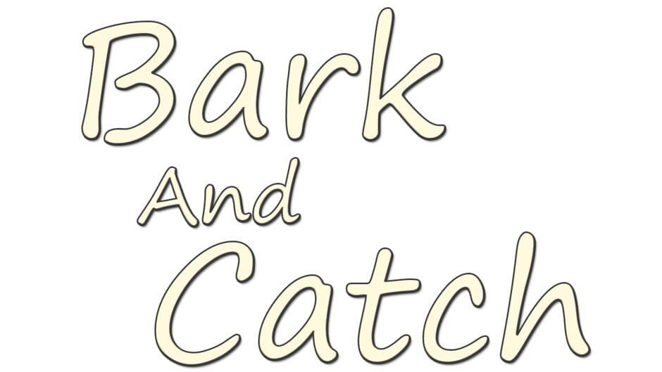 Bark and Catch artwork 2