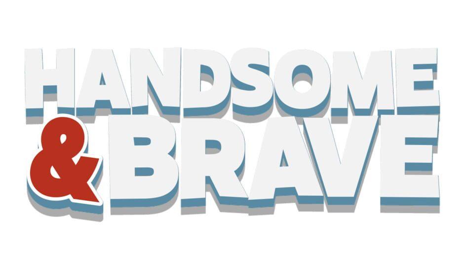 Handsome and Brave artwork 2