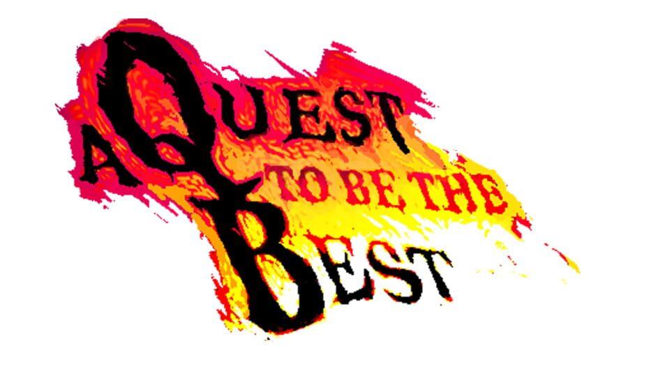 A Quest to Be the Best artwork 2