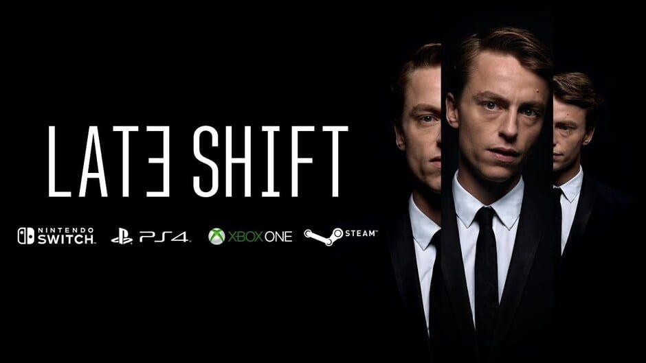 Late Shift artwork 1