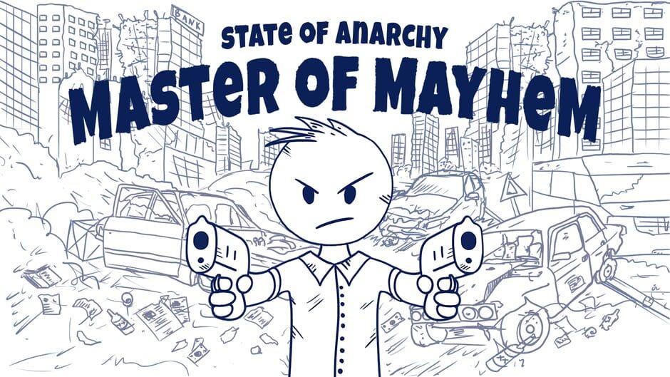 State of Anarchy: Master of Mayhem artwork 1