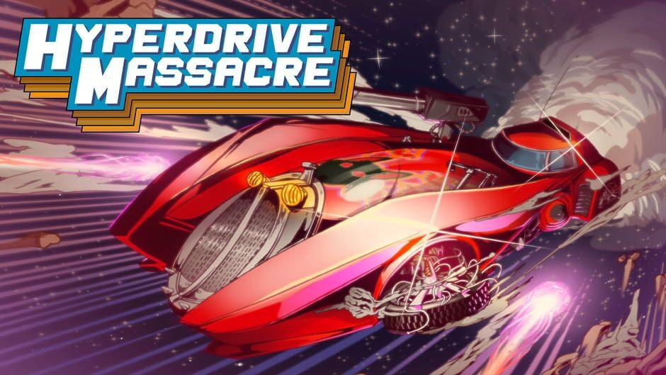 Hyperdrive Massacre artwork 1