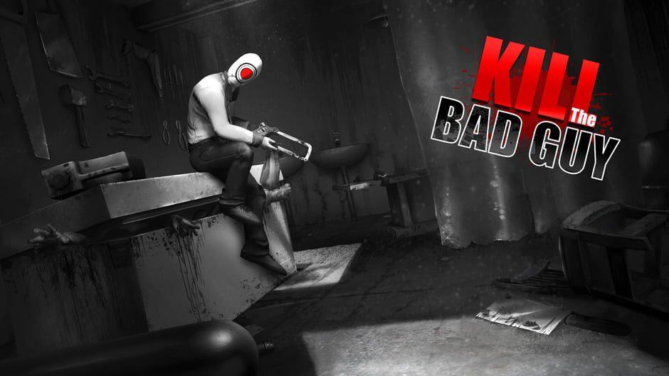 Kill the Bad Guy artwork 1