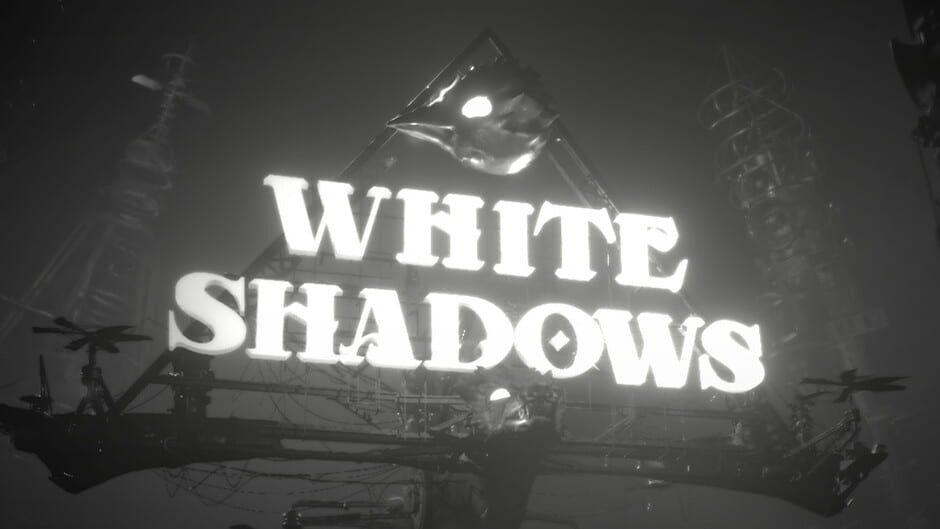 White Shadows artwork 1