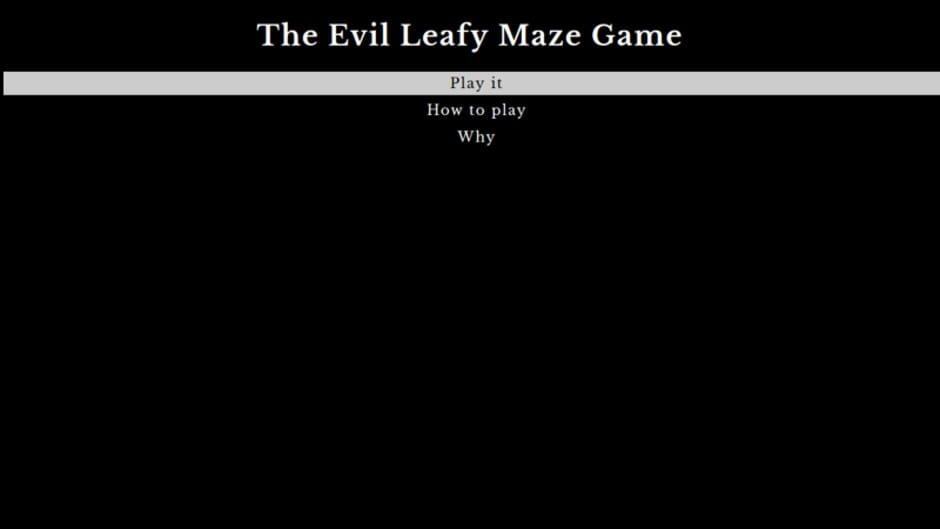 The Evil Leafy Maze Game screenshot 4