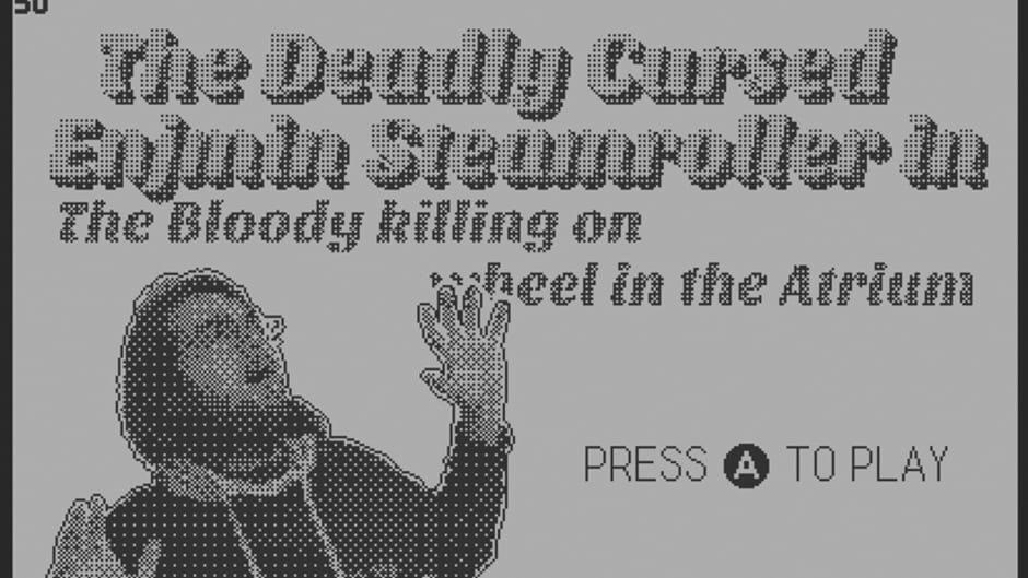 The Deadly Cursed Enjmin Steamroller in: The Bloody Killing on Wheel in the Atrium screenshot 2