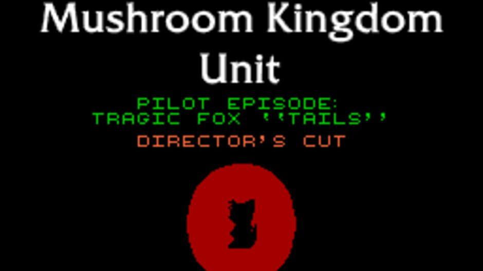 Law & Order: Mushroom Kingdom Unit - Pilot Episode: Tragic Fox "Tails" screenshot 1