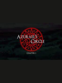 Azurael's Circle: Chapter 1