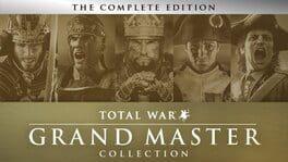 Total War Grand Master Collection