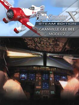 Microsoft Flight Simulator X: Steam Edition - Granville Gee Bee Model Z