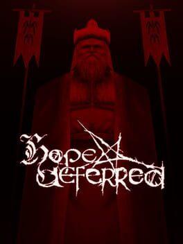Hope Deferred