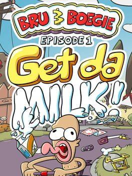 Bru & Boegie: Episode 1 - Get da Milk!