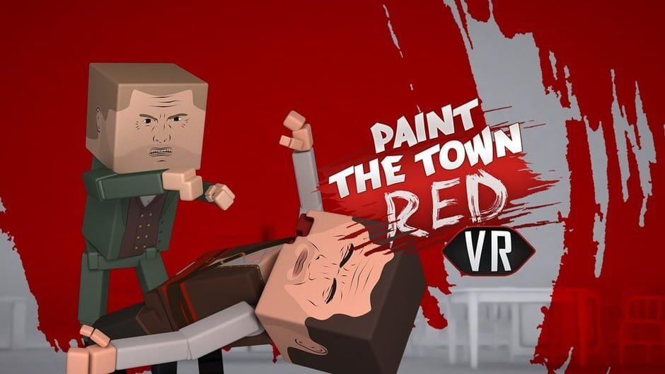 Paint the Town Red VR artwork 1