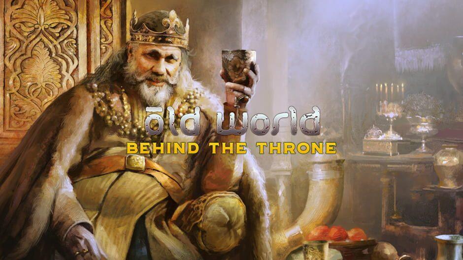 Old World: Behind the Throne artwork 1