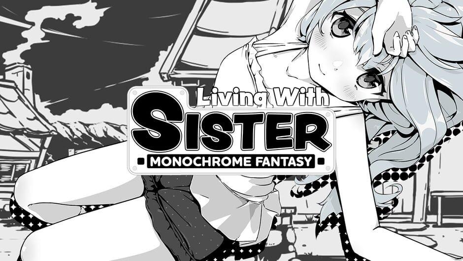 Living With Sister: Monochrome Fantasy artwork 1