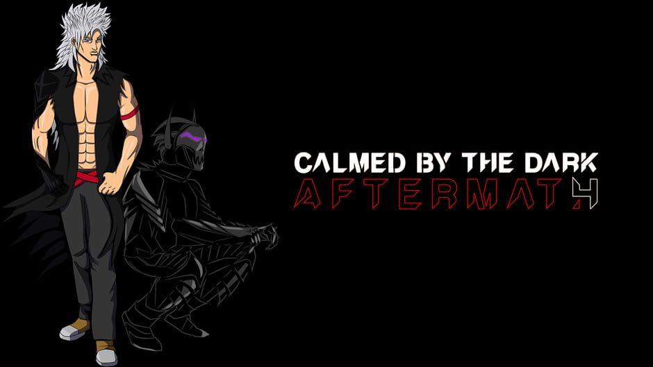 Calmed by the Dark: Aftermath artwork 1