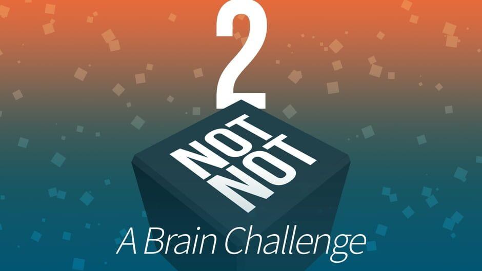 Not Not 2 artwork 1