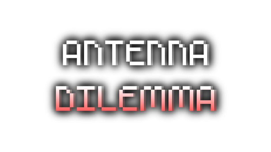 Antenna Dilemma artwork 2