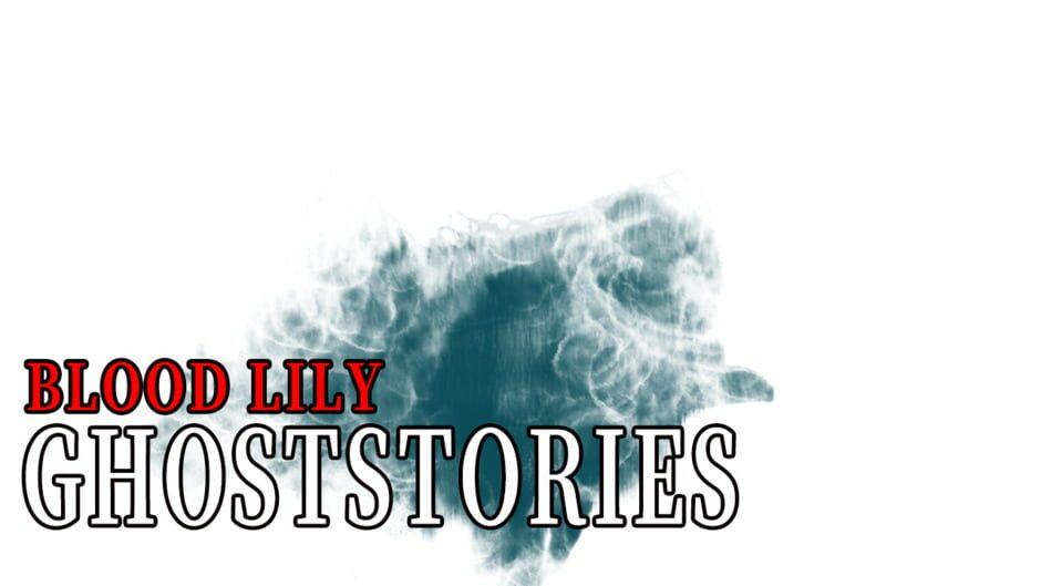 Blood Lily Ghoststories artwork 2