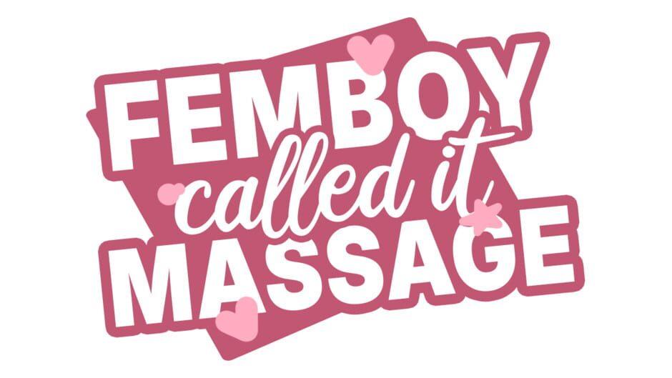 Femboy Called It “Massage” artwork 2