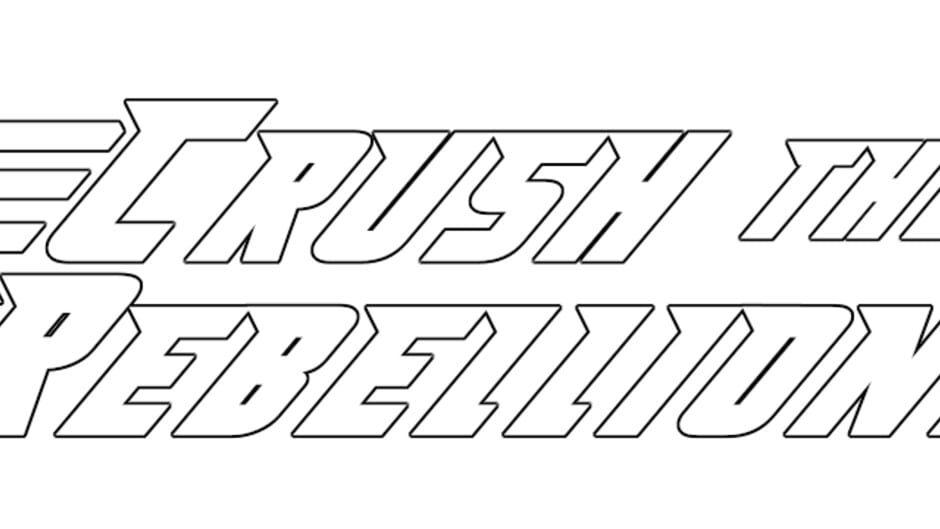 Crush the Rebellion! artwork 2