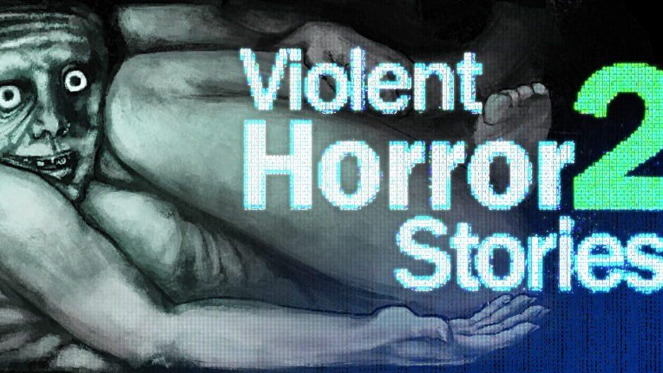 Violent Horror Stories 2 artwork 1
