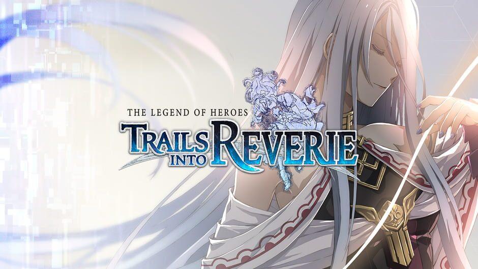 The Legend of Heroes: Trails into Reverie artwork 2