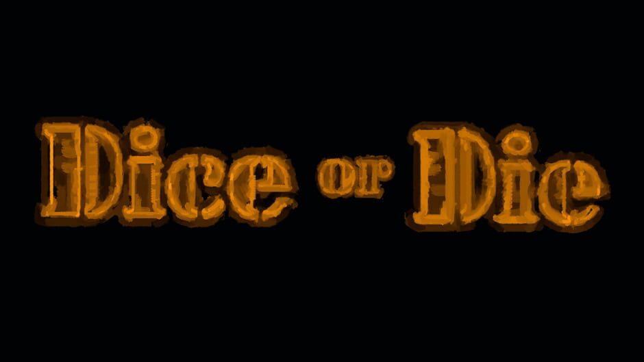Dice or Die artwork 2