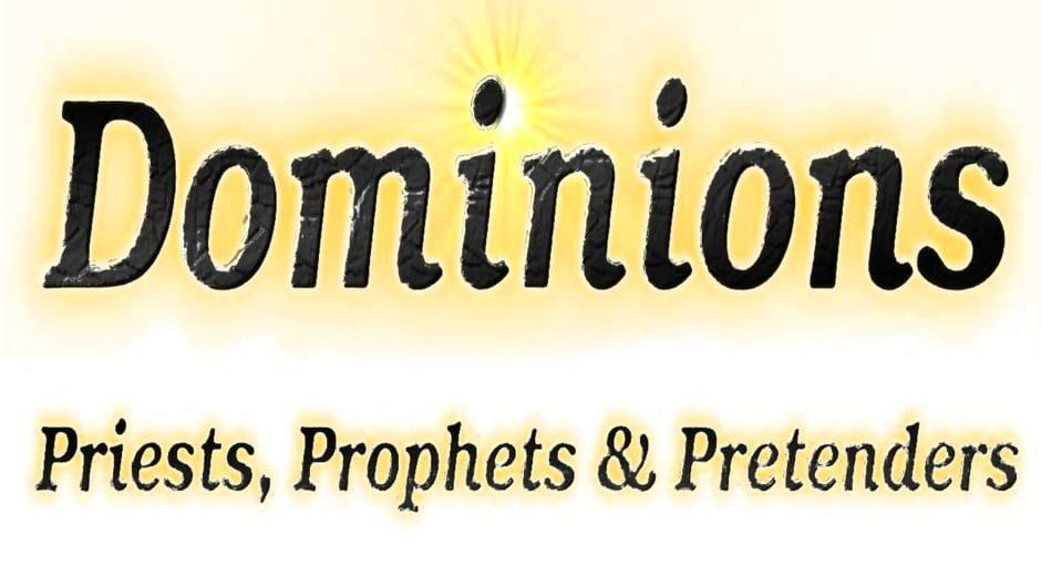 Dominions: Priests, Prophets, and Pretenders artwork 2