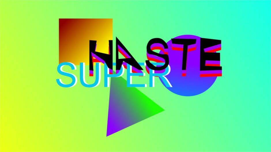 Super Haste artwork 1