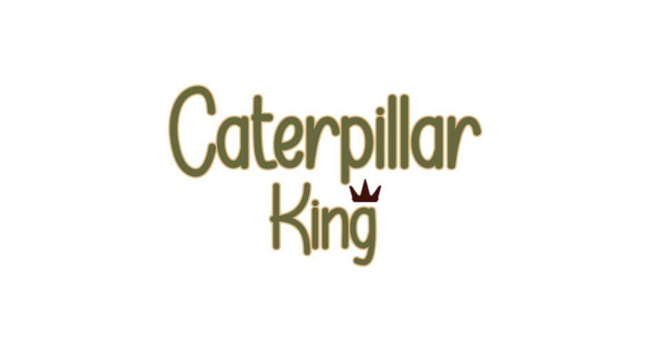Caterpillar King artwork 2