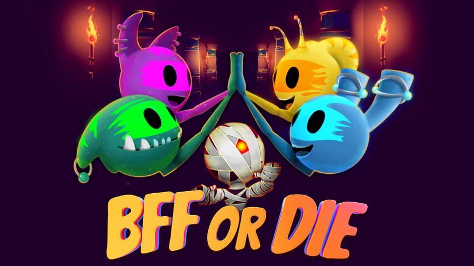 BFF or Die artwork 1