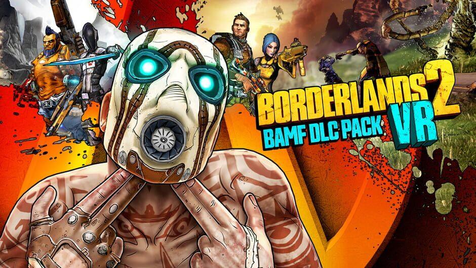 Borderlands 2 VR: BAMF DLC Pack screenshot 1